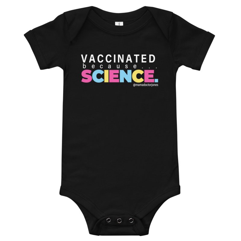 Vaccinated Because Science Baby Onesie - Black product image (1)