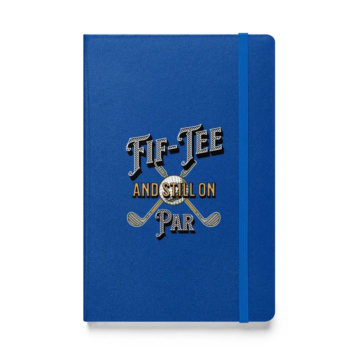 Fif-Tee And Still On Par Golf Inspired Notebook product image (1)