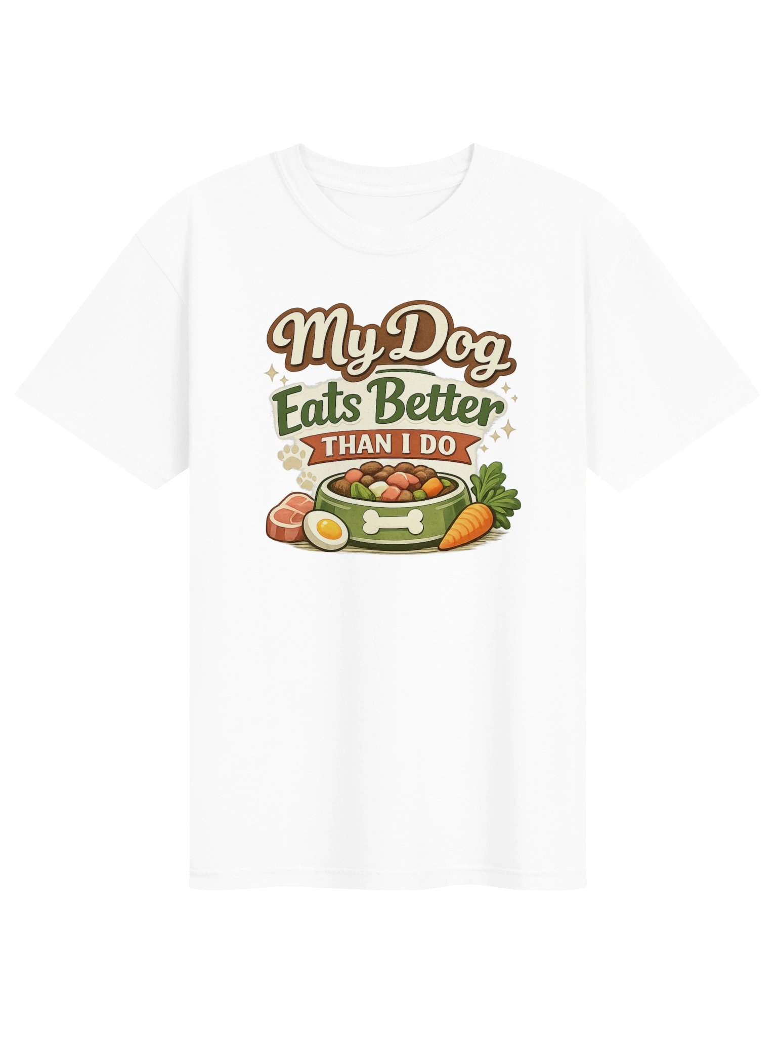 My Dog Eats Better Than I Do T-Shirt – Fresh Fed Dog Lover Tee product image (2)