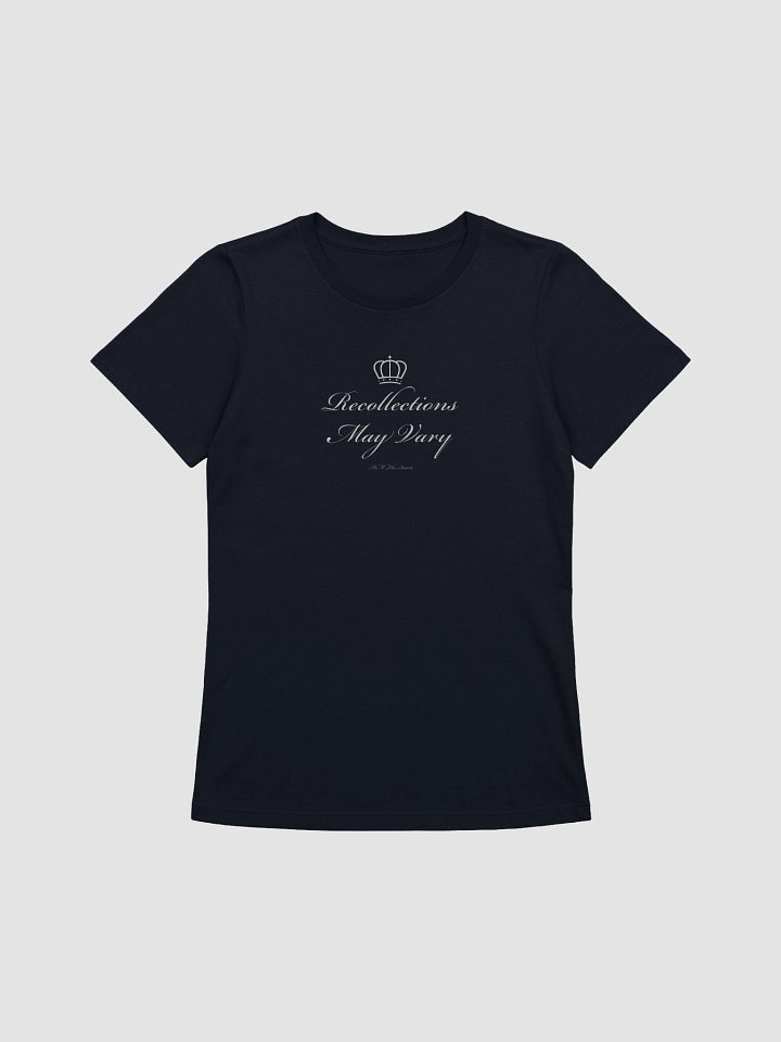 "Recollections May Vary" Women's Fit T-Shirt product image (2)