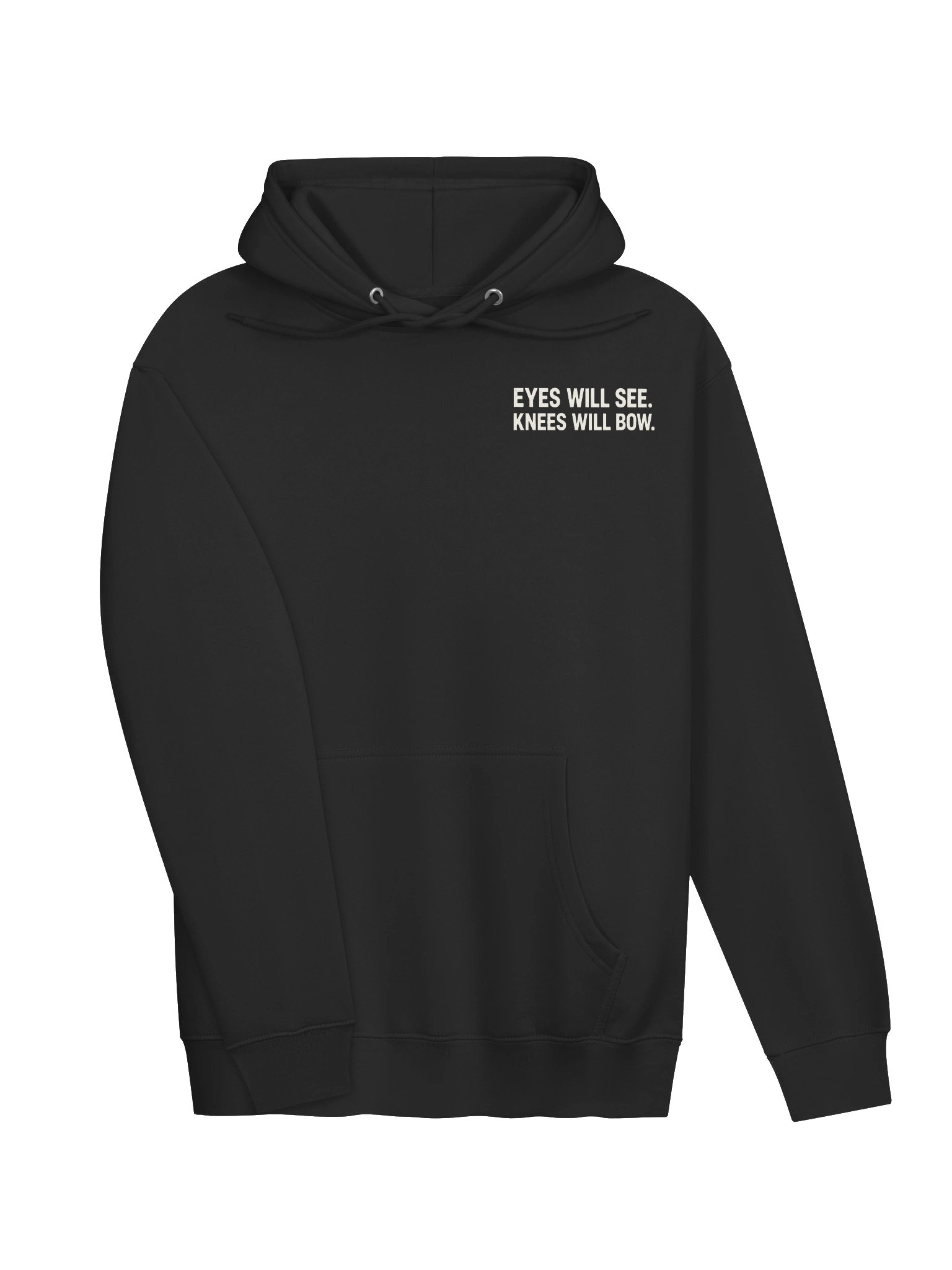 Eyes Will See, Knees Will Bow Hoodie product image (8)