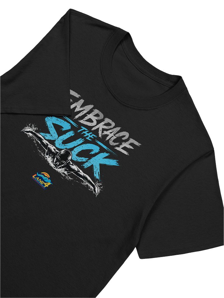 Embrace The Suck T-Shirt product image (2)