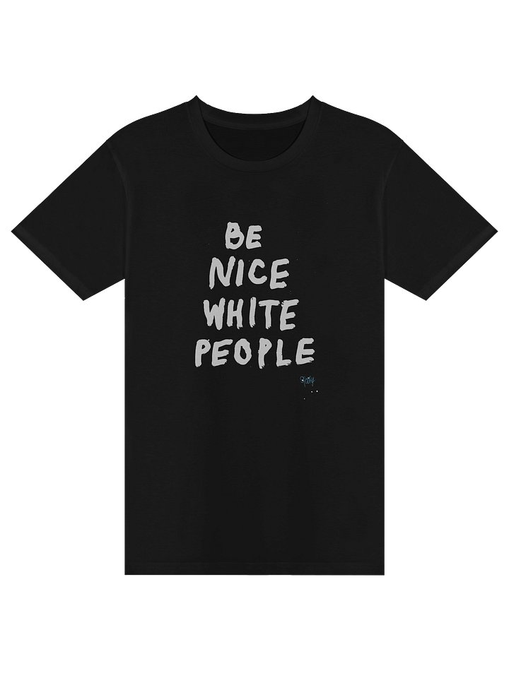 Be Nice White People (black t) product image (1)