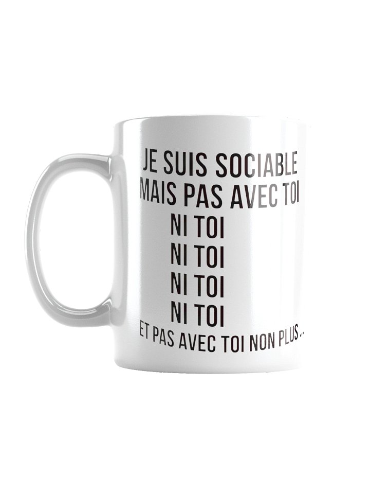 Je suis sociable mais pas avec toi product image (1)
