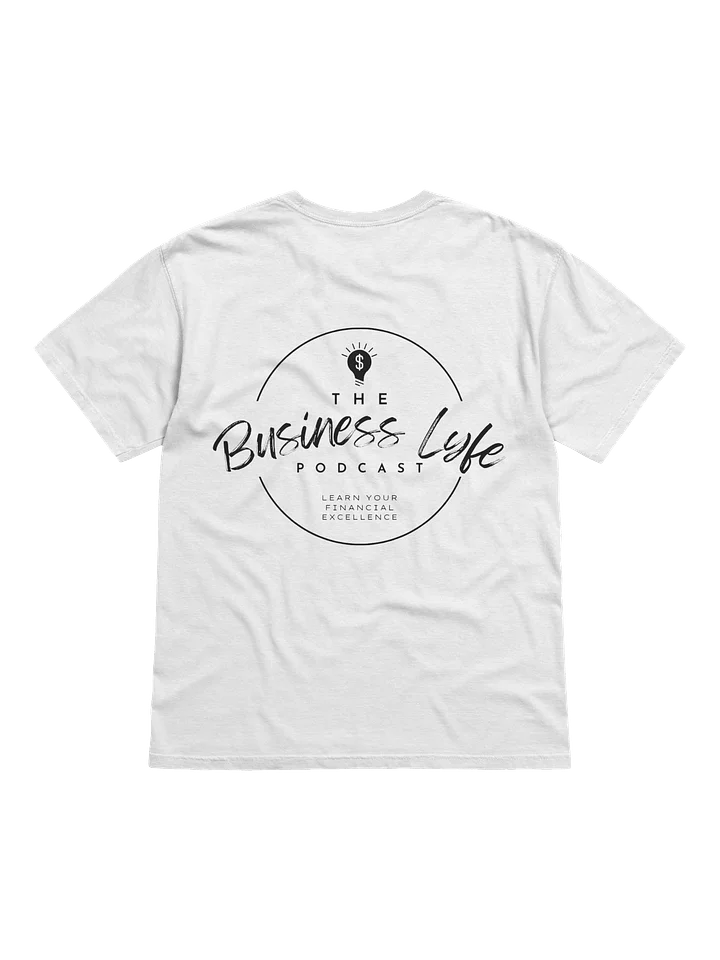 The Business Lyfe T-Shirt (Unisex / Black Logo) product image (5)