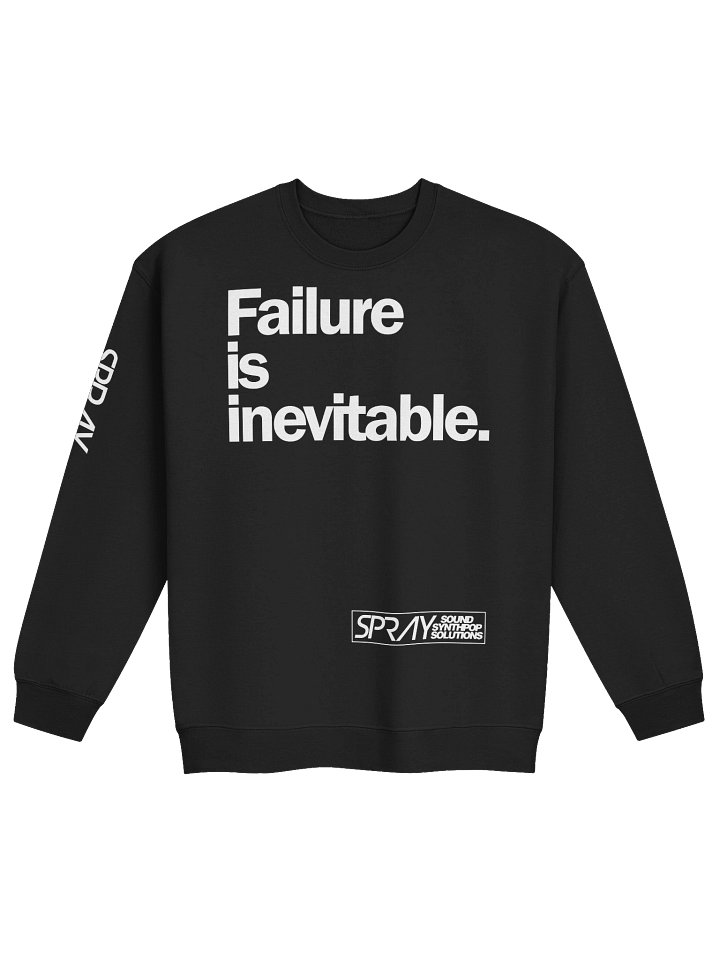 SPRAY - Failure Is Inevitable crewneck sweatshirt product image (1)