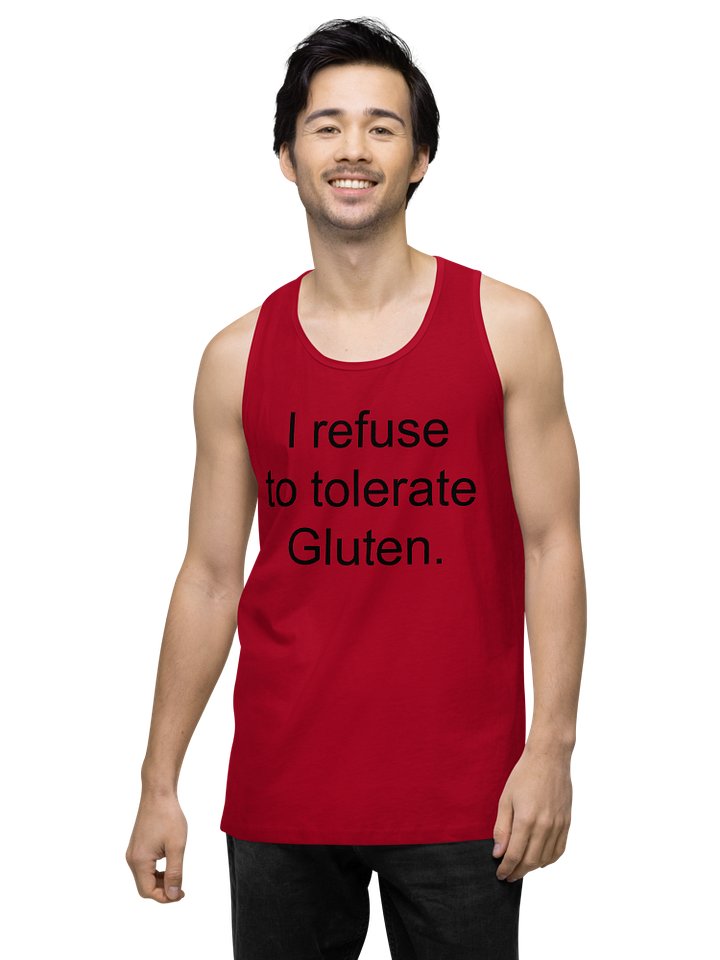 I refuse to tolerate gluten tank top product image (26)