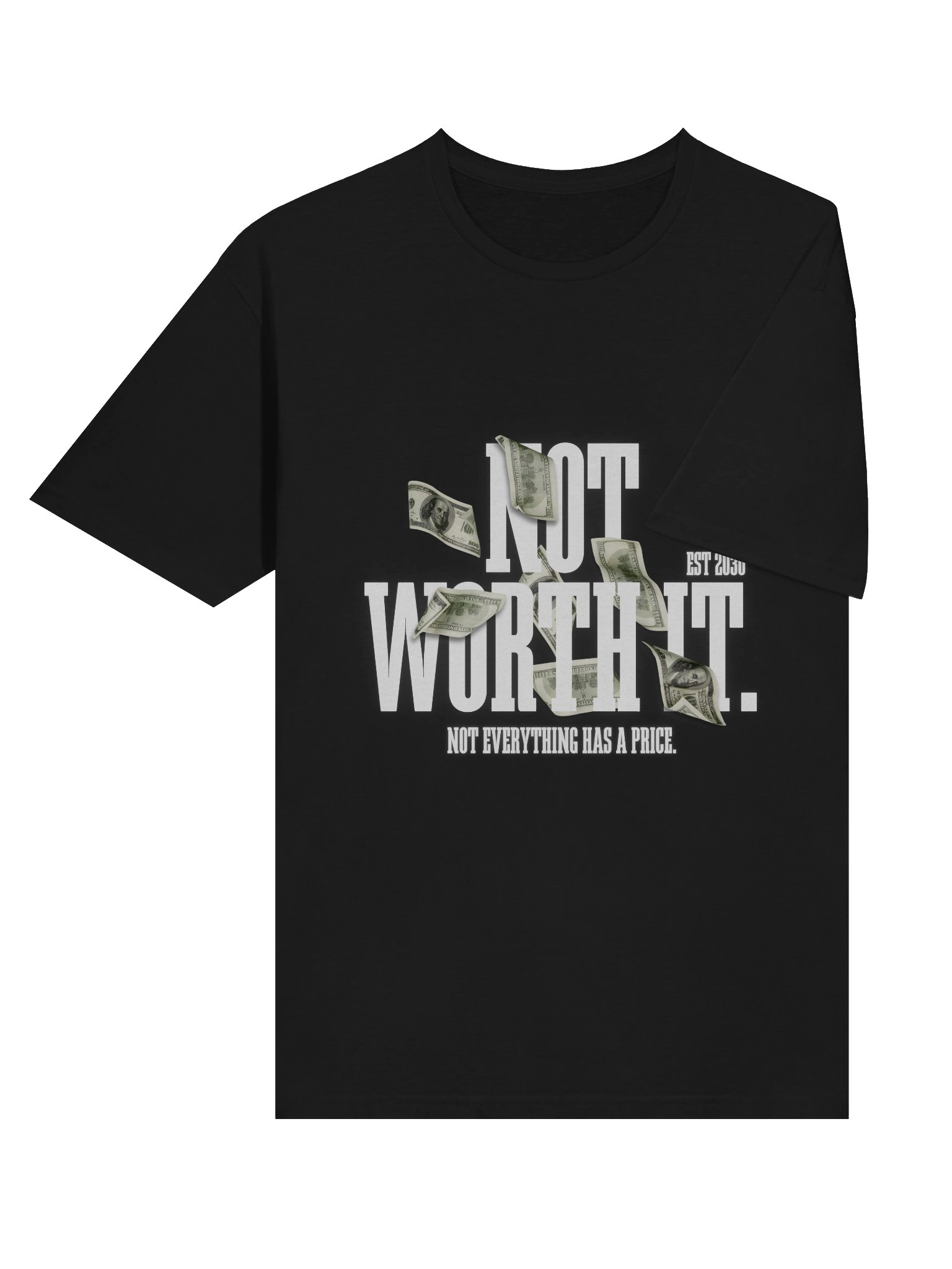 Not Worth It Print T-Shirt product image (4)