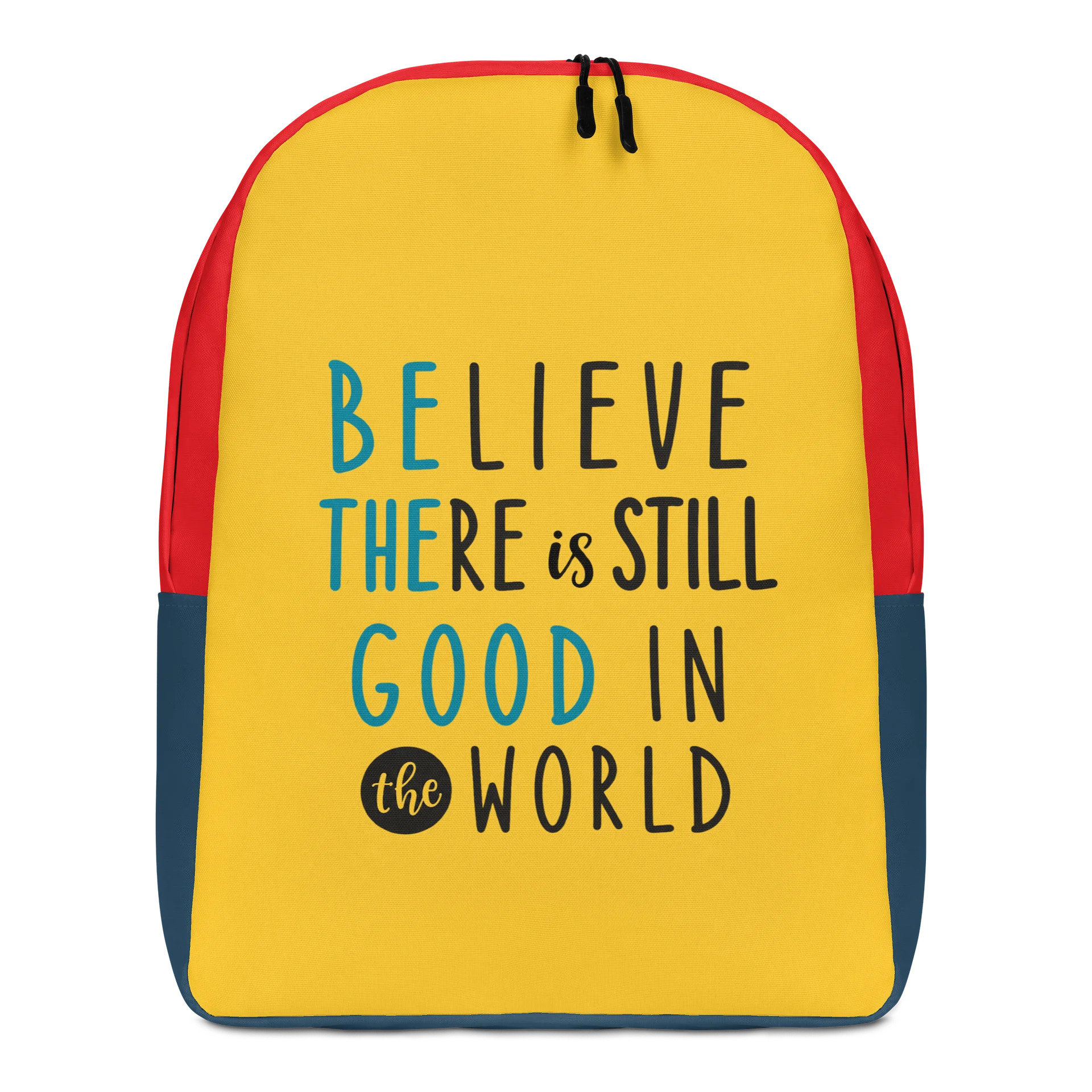 Believe There Is Still Good in the World Backpack – Positive Quote Everyday Bag product image (1)