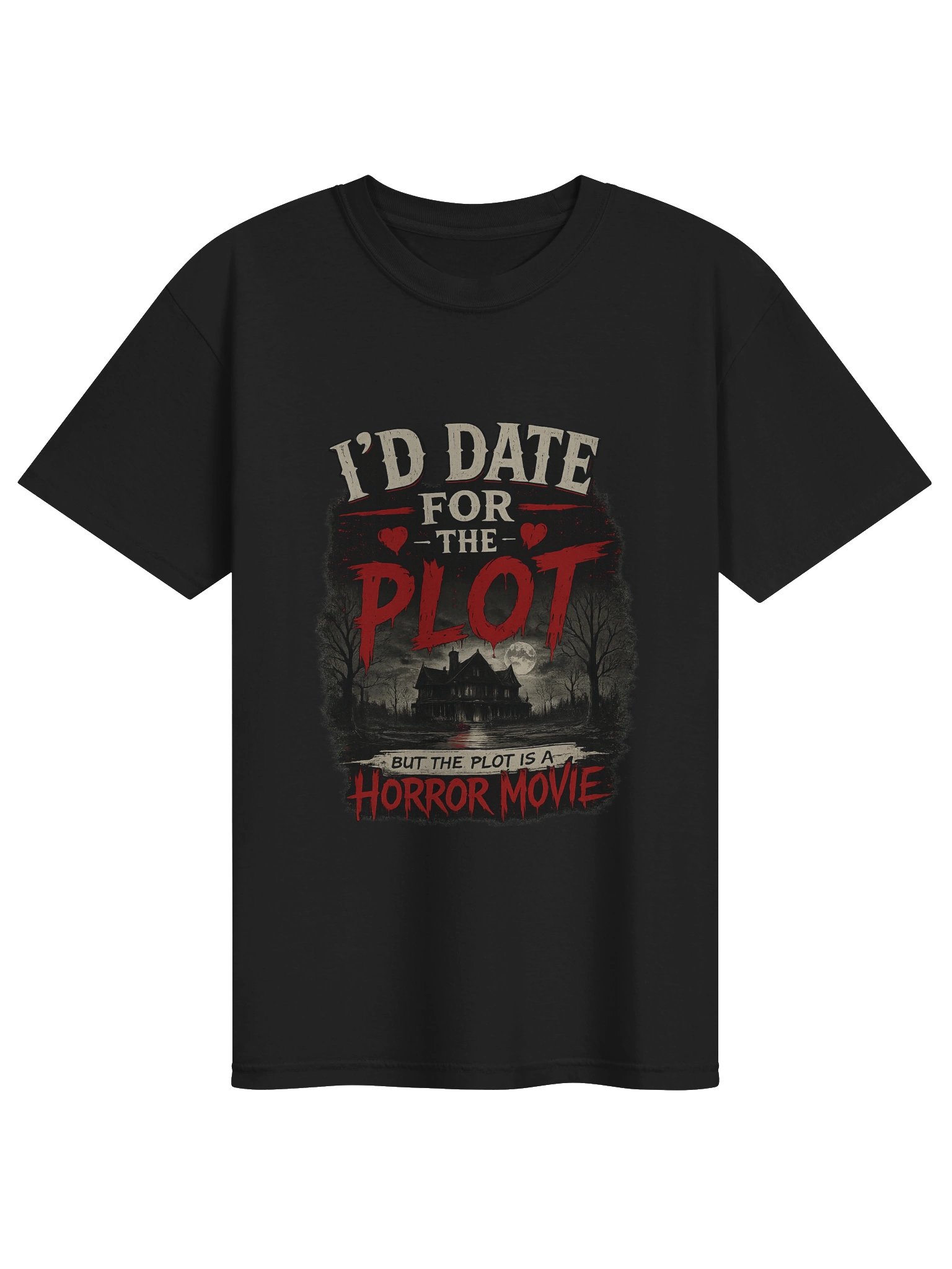 I’d Date for the Plot Horror Movie Tee product image (1)