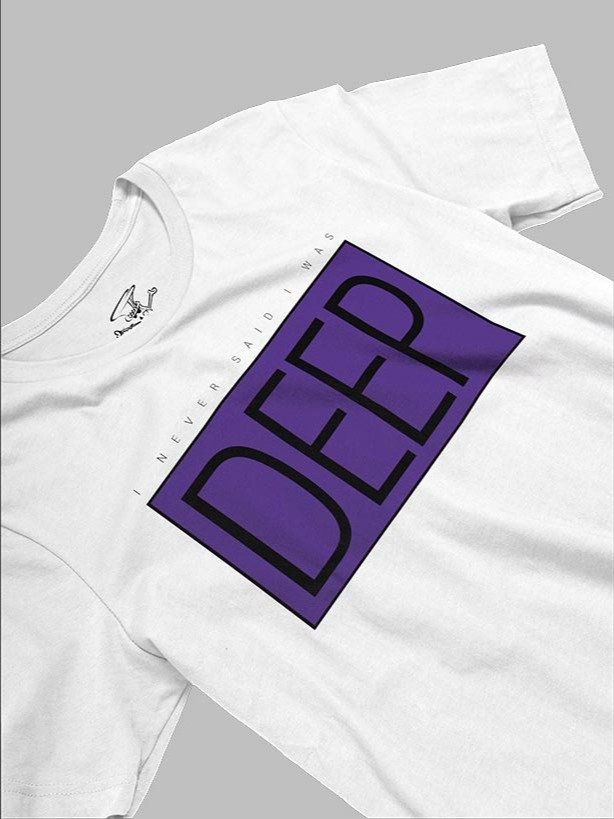 I NEVER SAID I WAS DEEP (AXL) TEE product image (1)