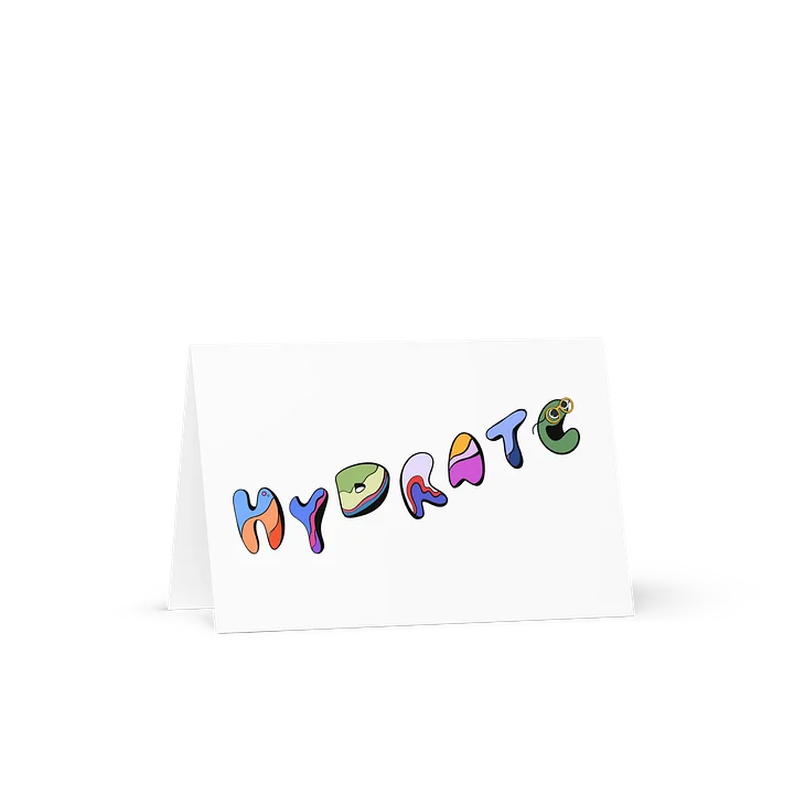 HYDRATE / Greeting Card product image (1)