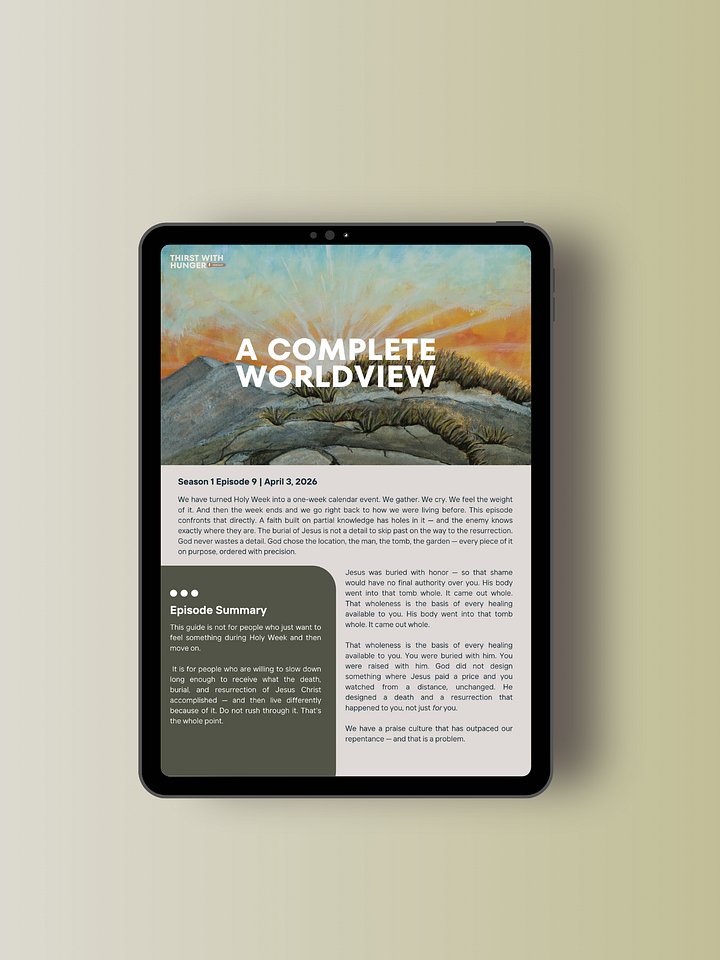 Thirst With Hunger Podcast EP9: A Complete Worldview Study Guide (Free Download) product image (1)