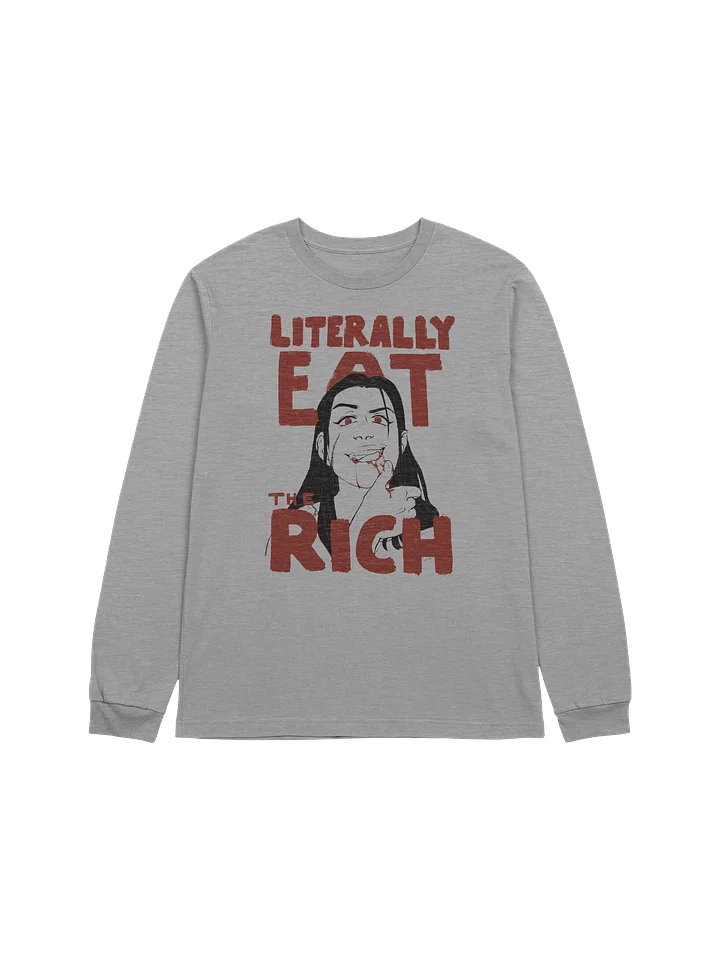 Literally Eat The Rich Long Sleeve Tee product image (1)