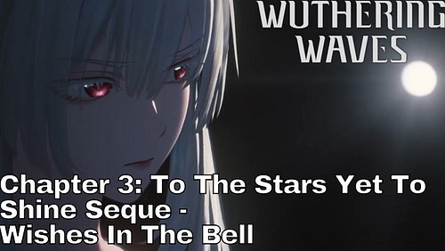 Wuthering Waves Version 3.3 Main Story Quests - Segue & Act 5

Developer: @wuthering_waves 

What a finale to this section of...