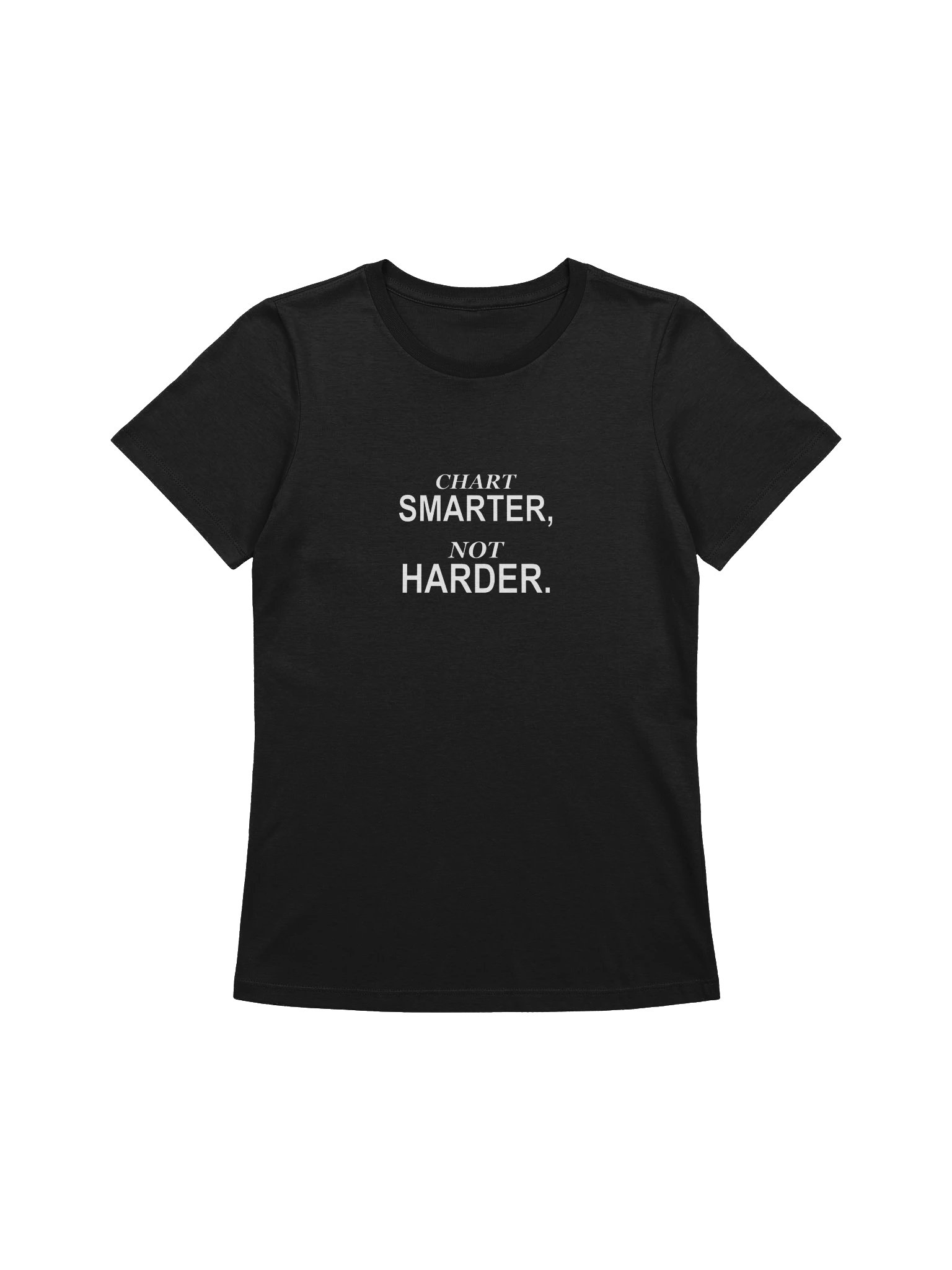 HST Pathways Women's Tee - Chart Smarter (Typography) product image (1)