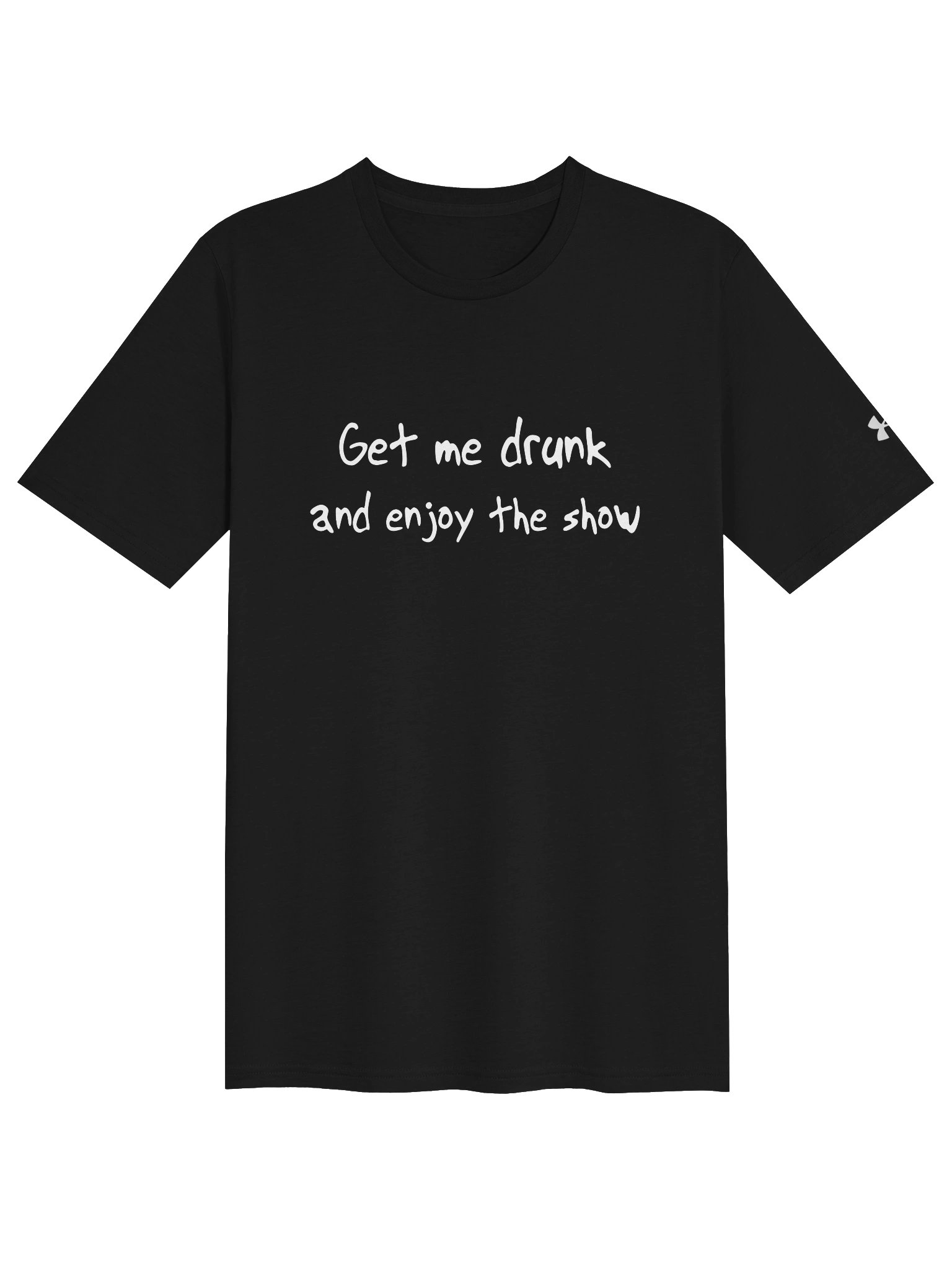 Get Me Drunk Under Armour Tee product image (2)