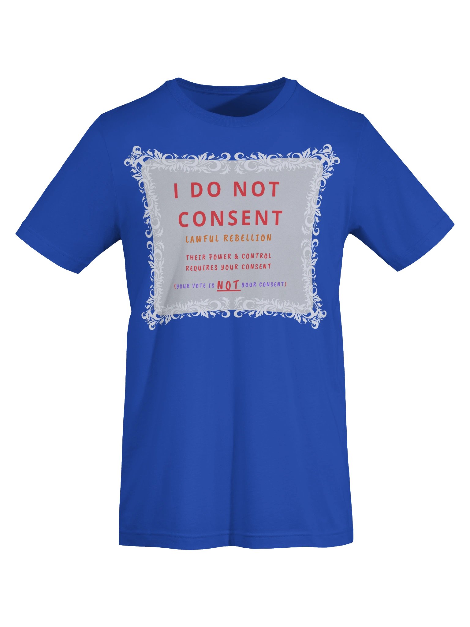 I do not CONSENT T-Shirt product image (7)