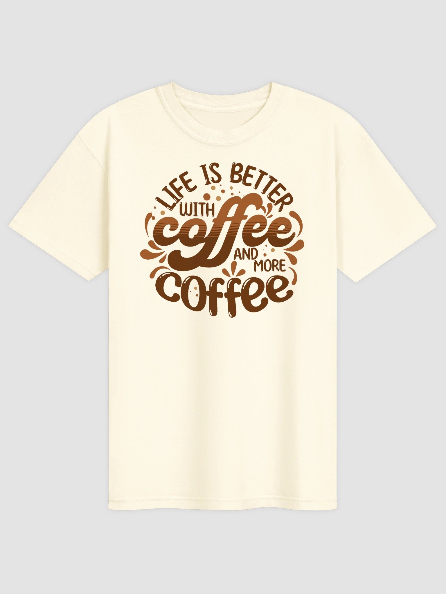 Life Is Better With Coffee Tee product image (1)