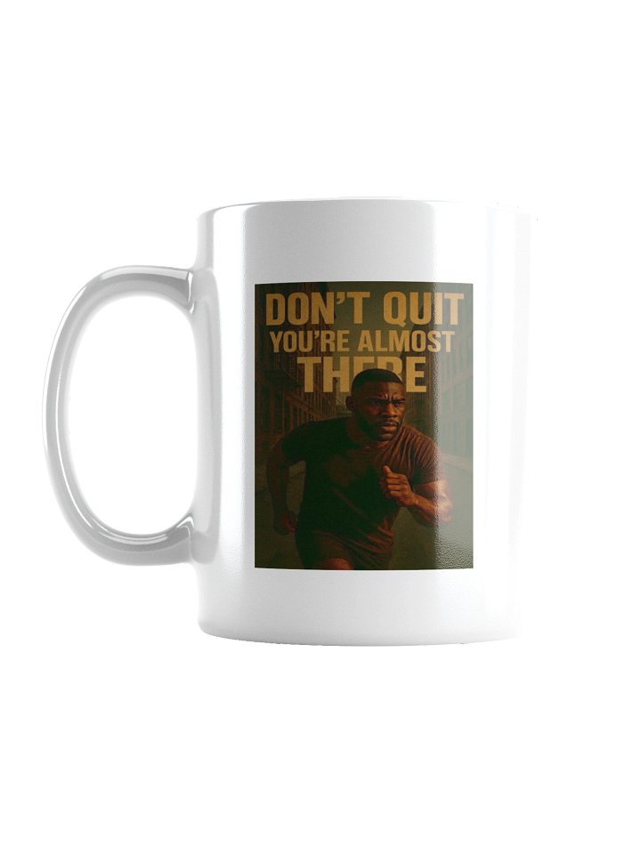 Don't Quit Mug product image (1)
