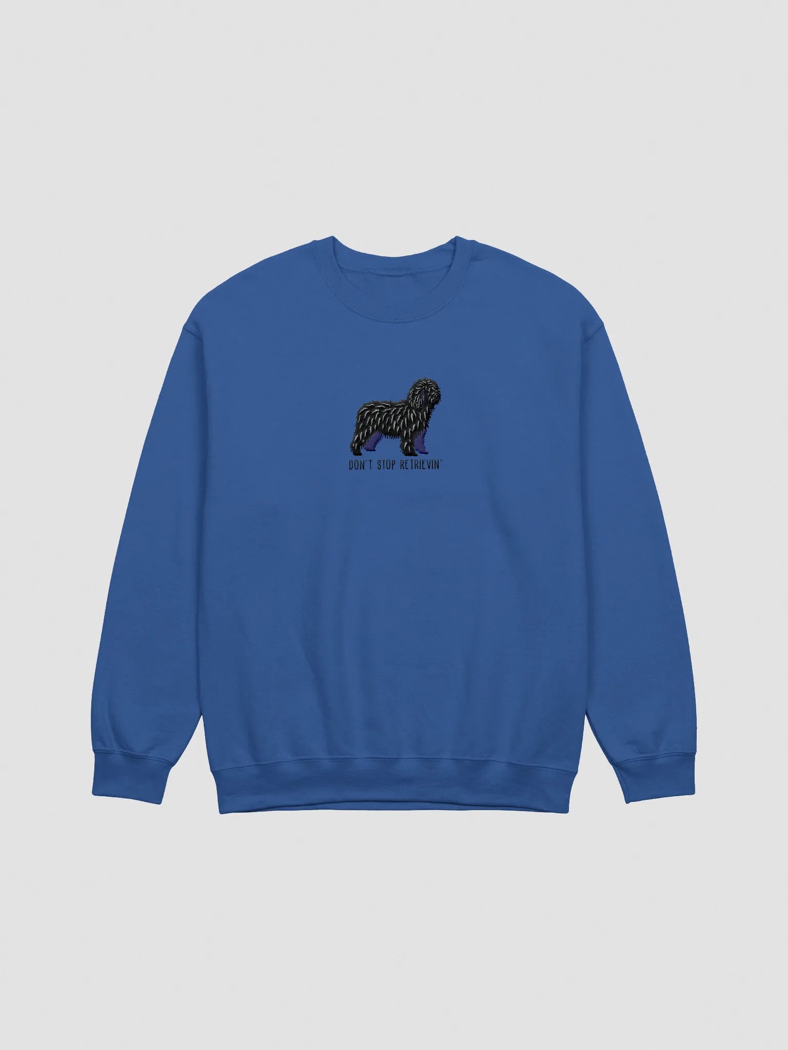 Don't Stop Retrievin' Sweatshirt (Embroidered) of a Spanish Water Dog(Black) product image (3)
