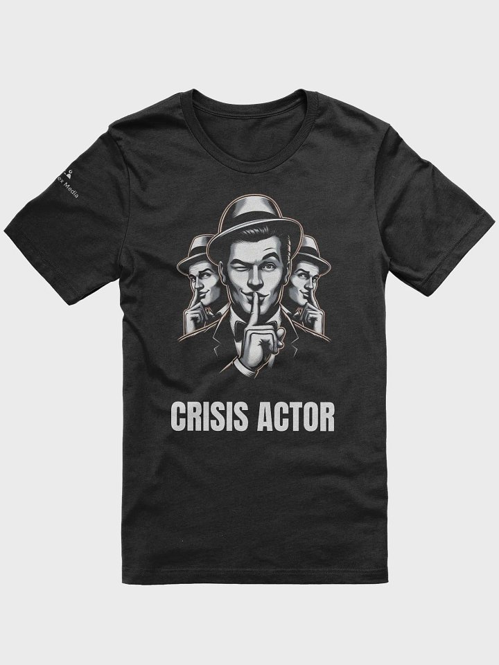 Crisis Actor Tee - Dark Colors product image (1)