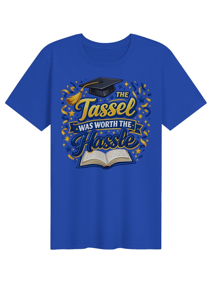 The Tassel Was Worth the Hassle — Bella+Canvas Unisex Tee product image (1)
