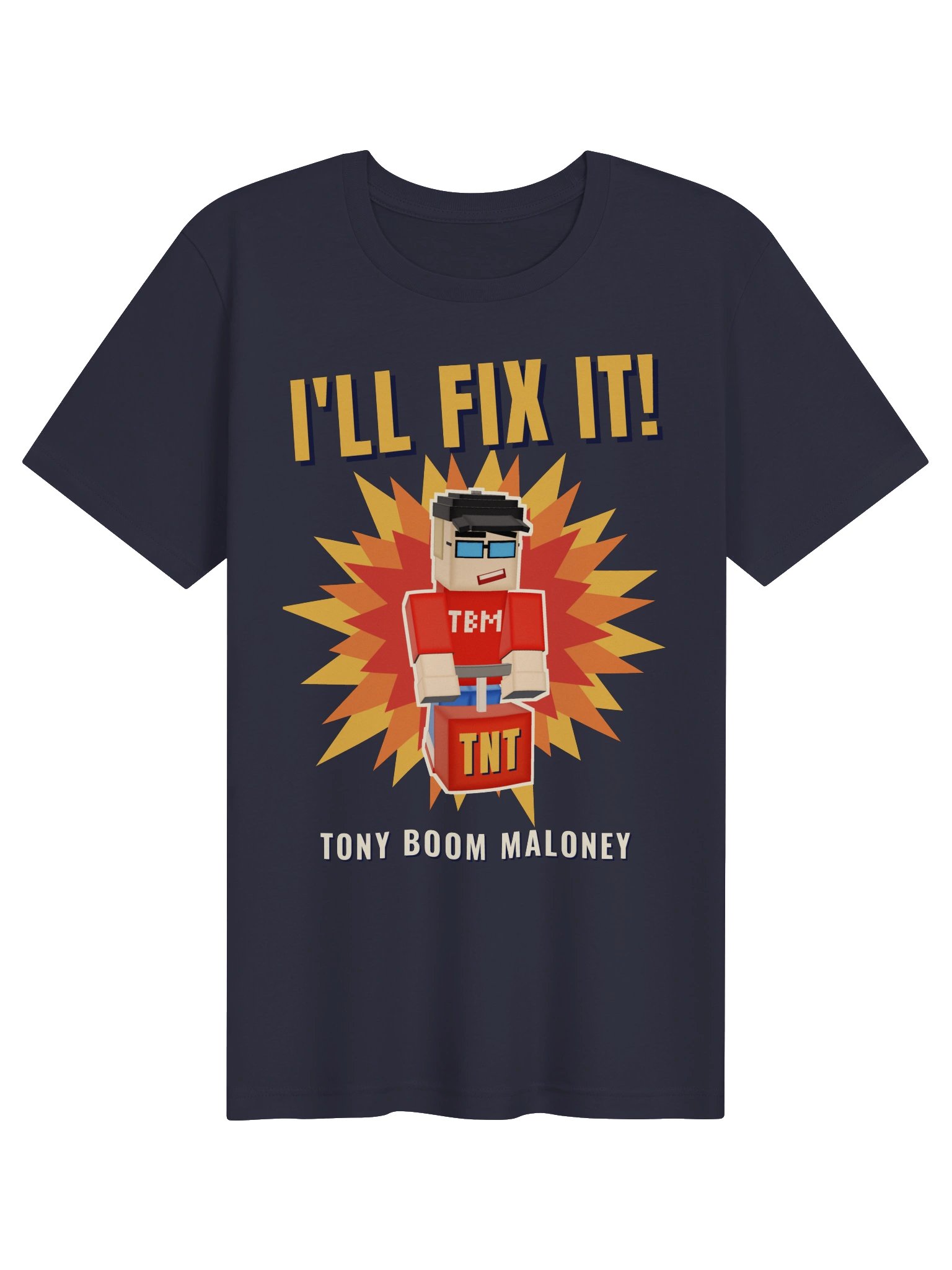 I'LL FIX IT! TNT Tee product image (1)