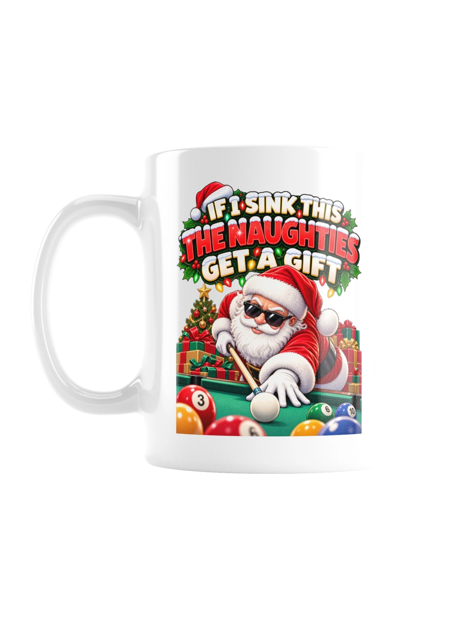 IF I SINK THIS, THE NAUGHTIES GET A GIFT! MUG product image (3)
