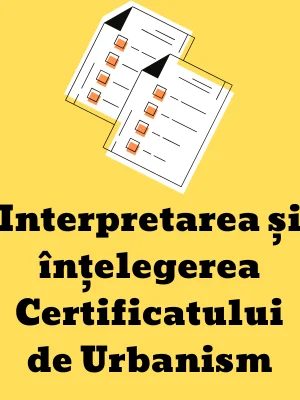 Citirea și înțelegerea cerințelor dintr-un certificat de urbanism product image (1)