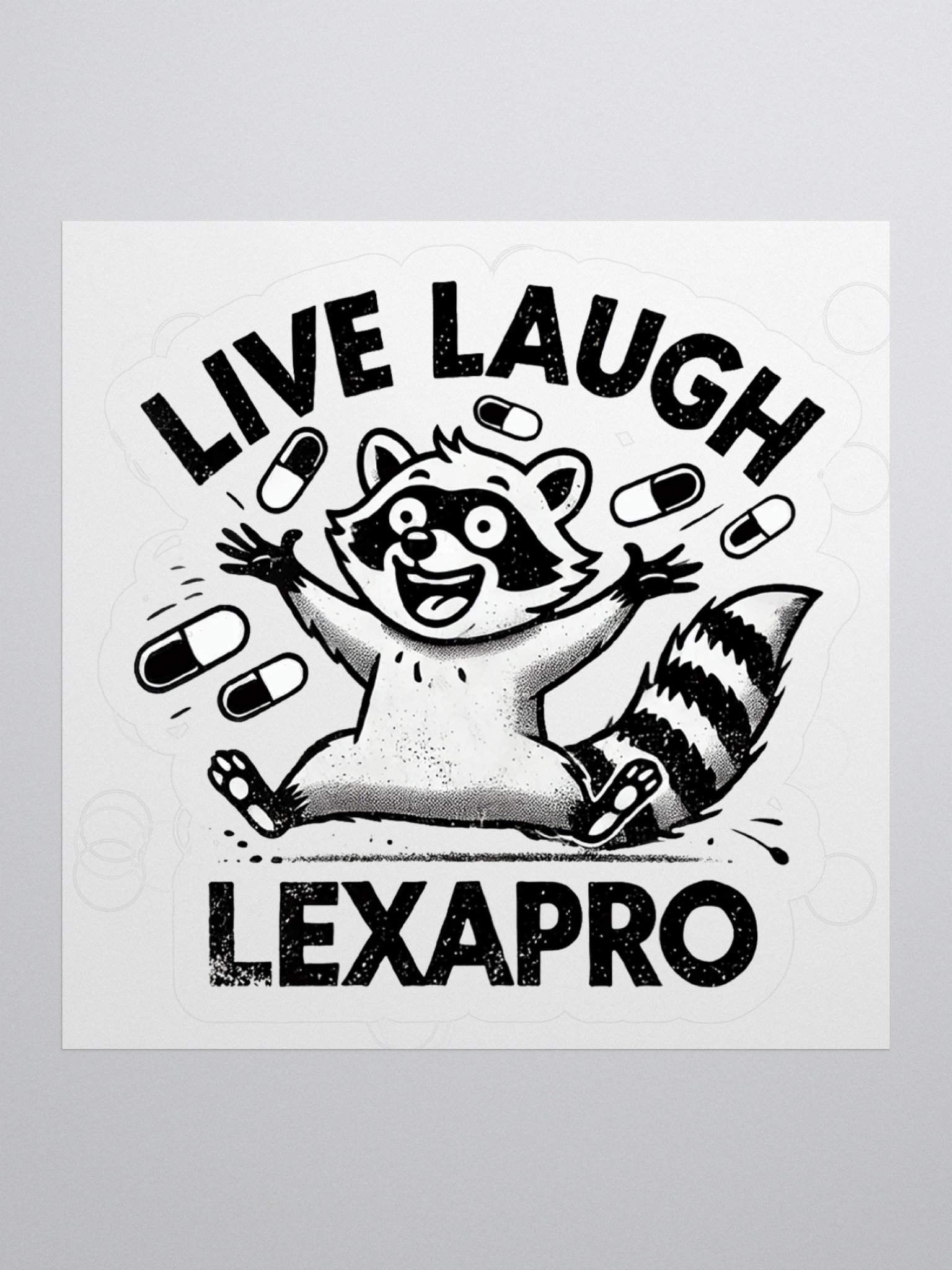 Live Laugh Lexapro Sticker product image (1)