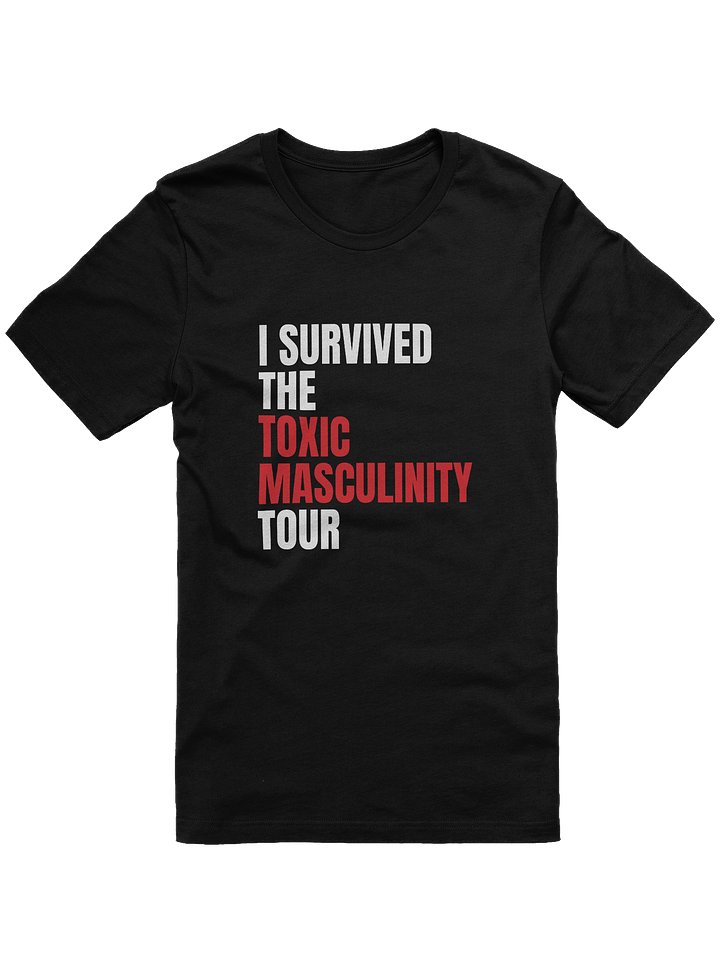 The Toxic Masculinity Tour - T-Shirt product image (1)