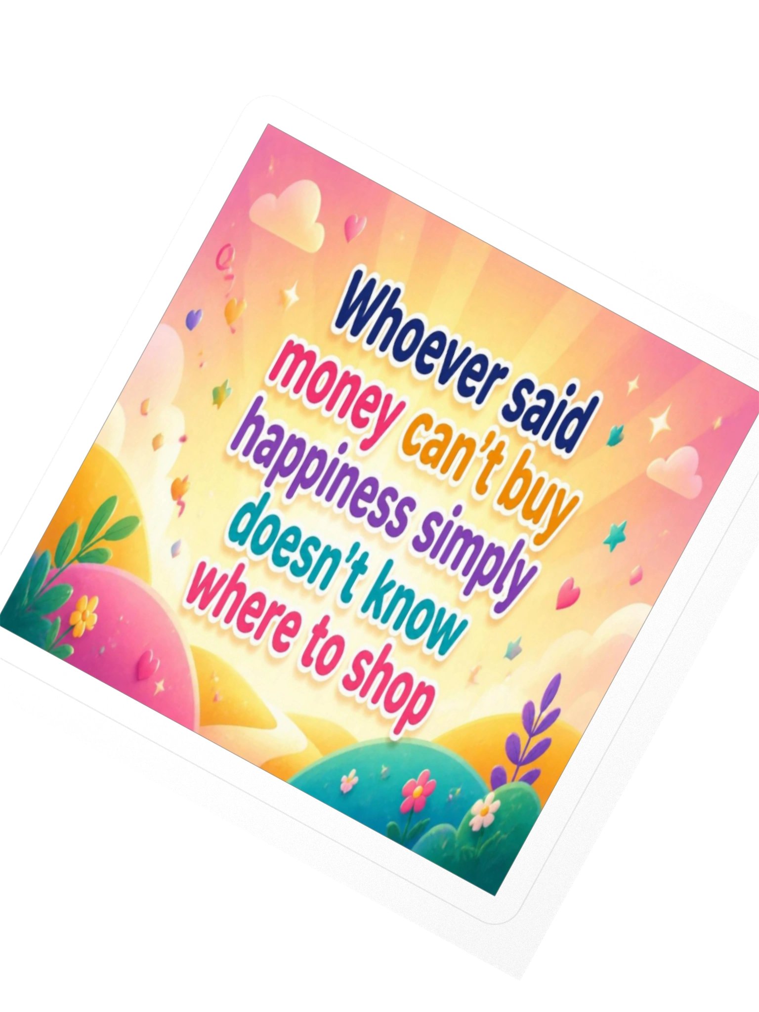 "Money" Can’t Buy Happiness Sticker product image (5)