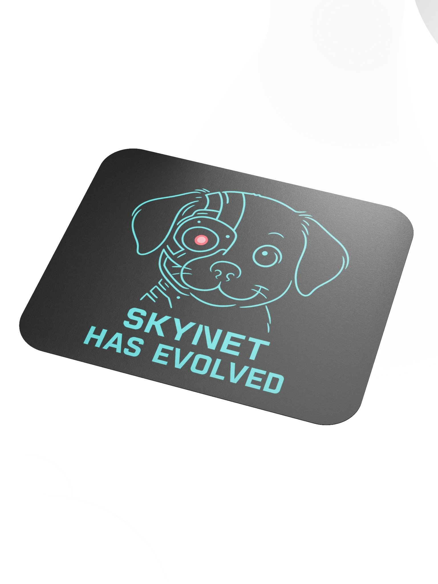 Skynet Has Evolved Mousepad product image (3)