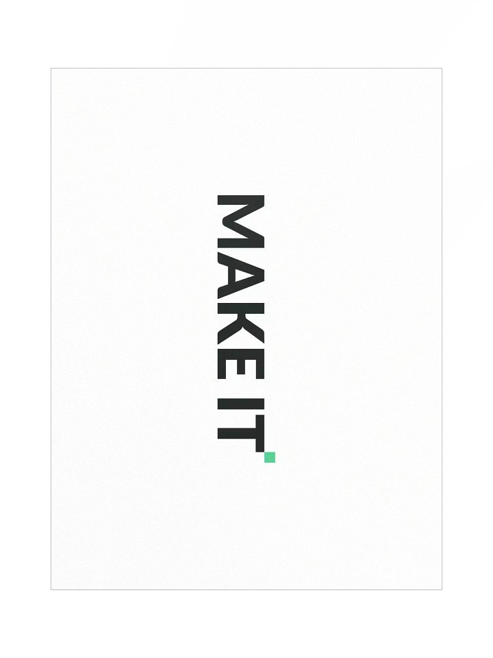 MAKE IT SIGNATURE POSTER product image (2)