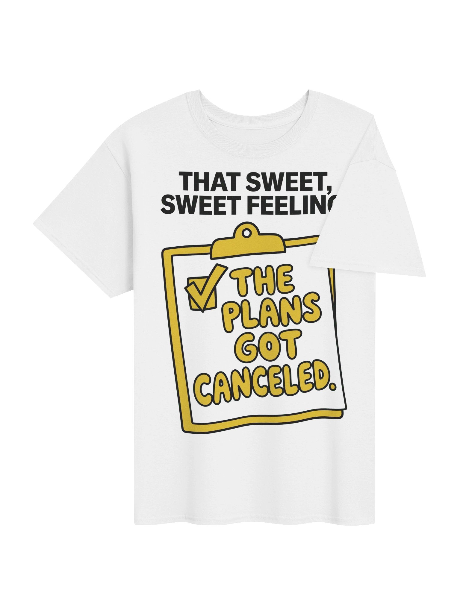 Plans Canceled Sweet Feeling Funny Introvert Homebody T-Shirt product image (4)