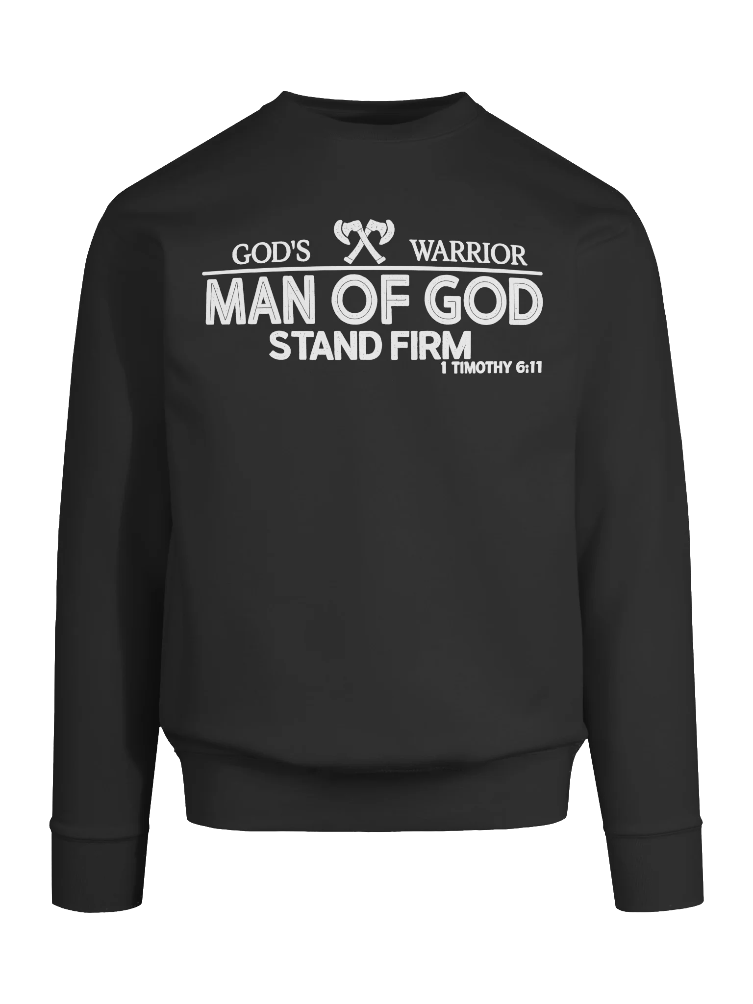 God's Warrior – Man of God | Stand Firm | 1 Timothy 6:11 | Christian Faith Sweatshirt product image (133)