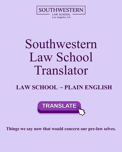 Who would have known that law school comes with its own language? 
 
Let’s translate some of our favorite legal jargon into e...