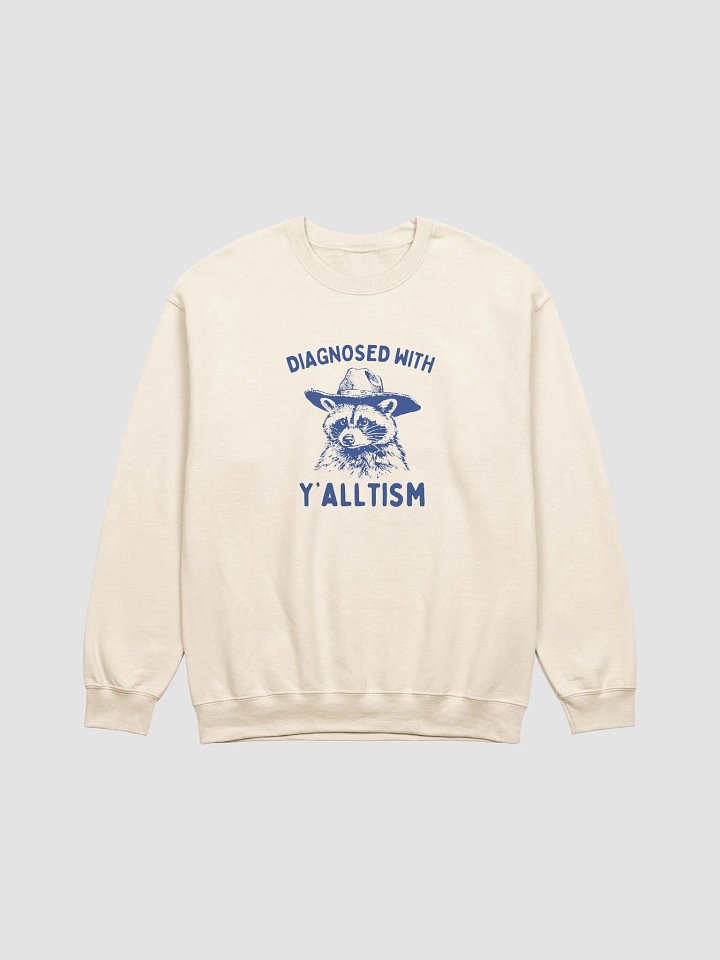 Diagnosed with y'alltism Crewneck product image (1)