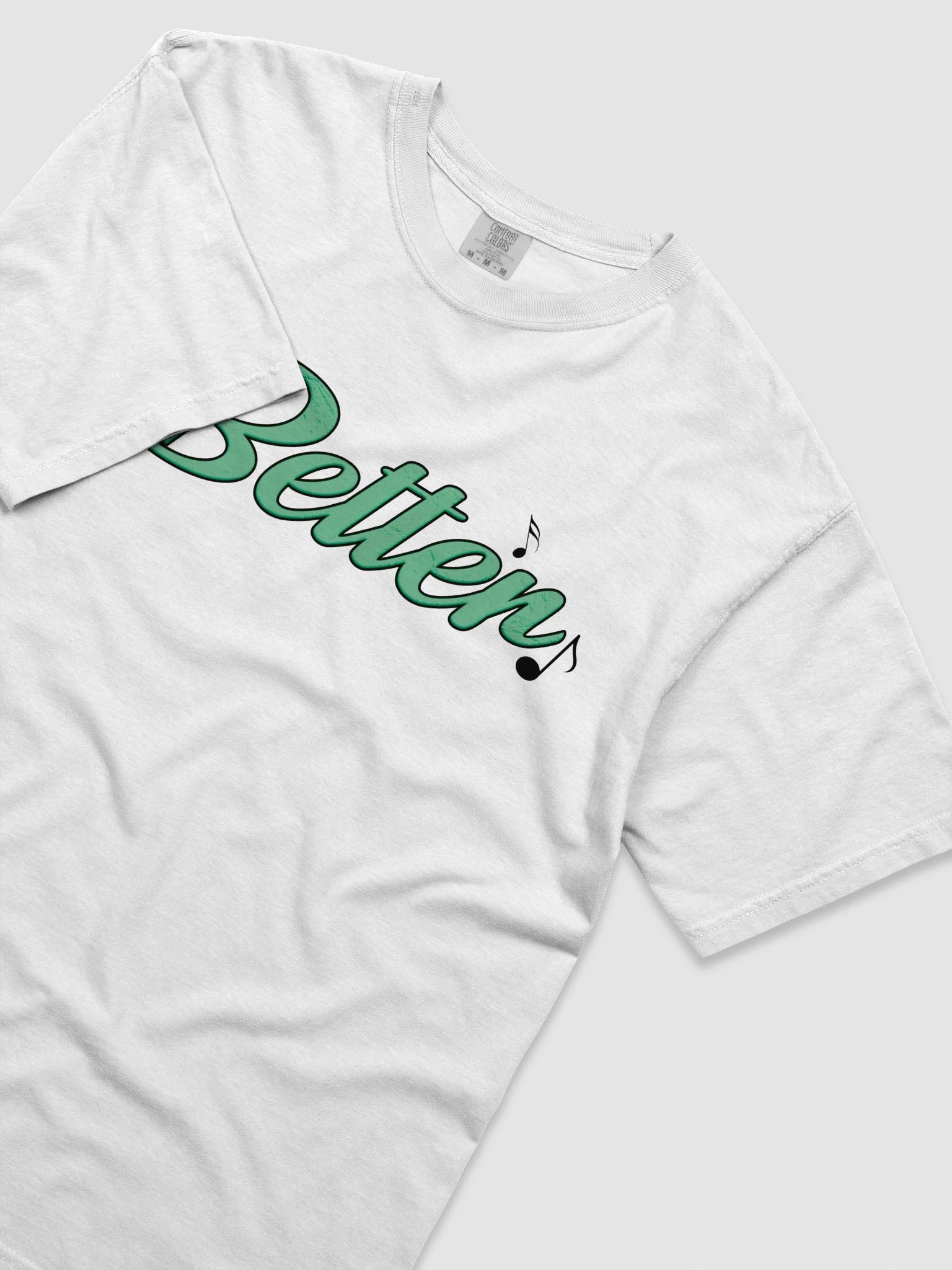 How Do You Feel? "BETTER" Shirt product image (4)