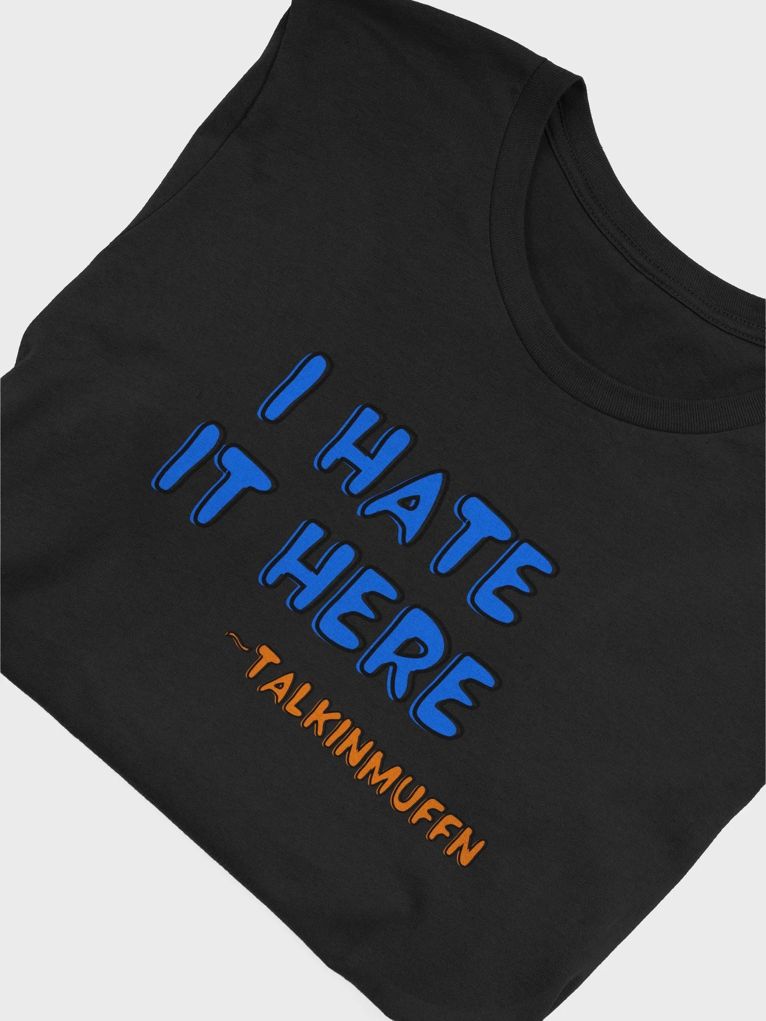 I hate it here product image (39)