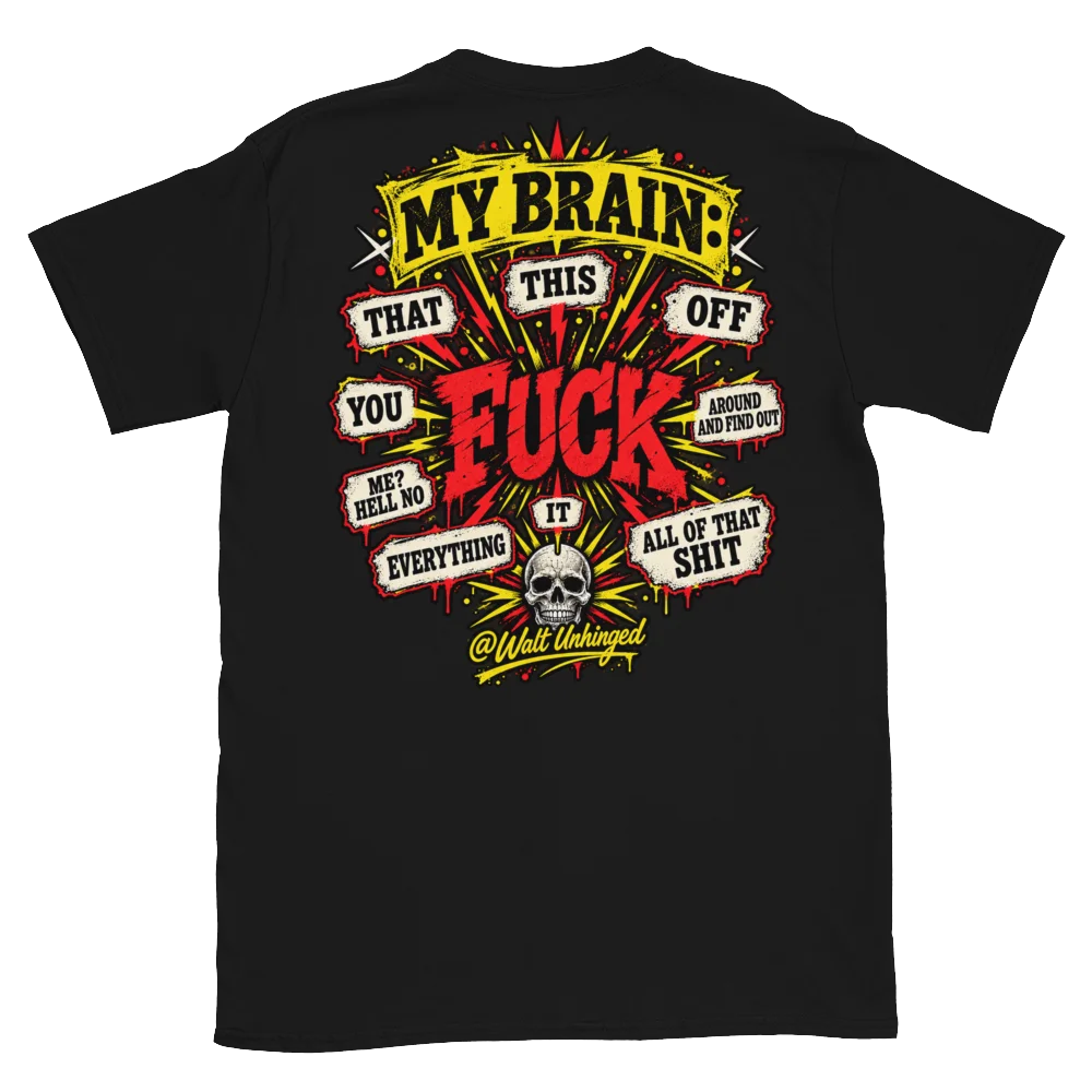 QC-My Brain Says F Around Tee product image (2)