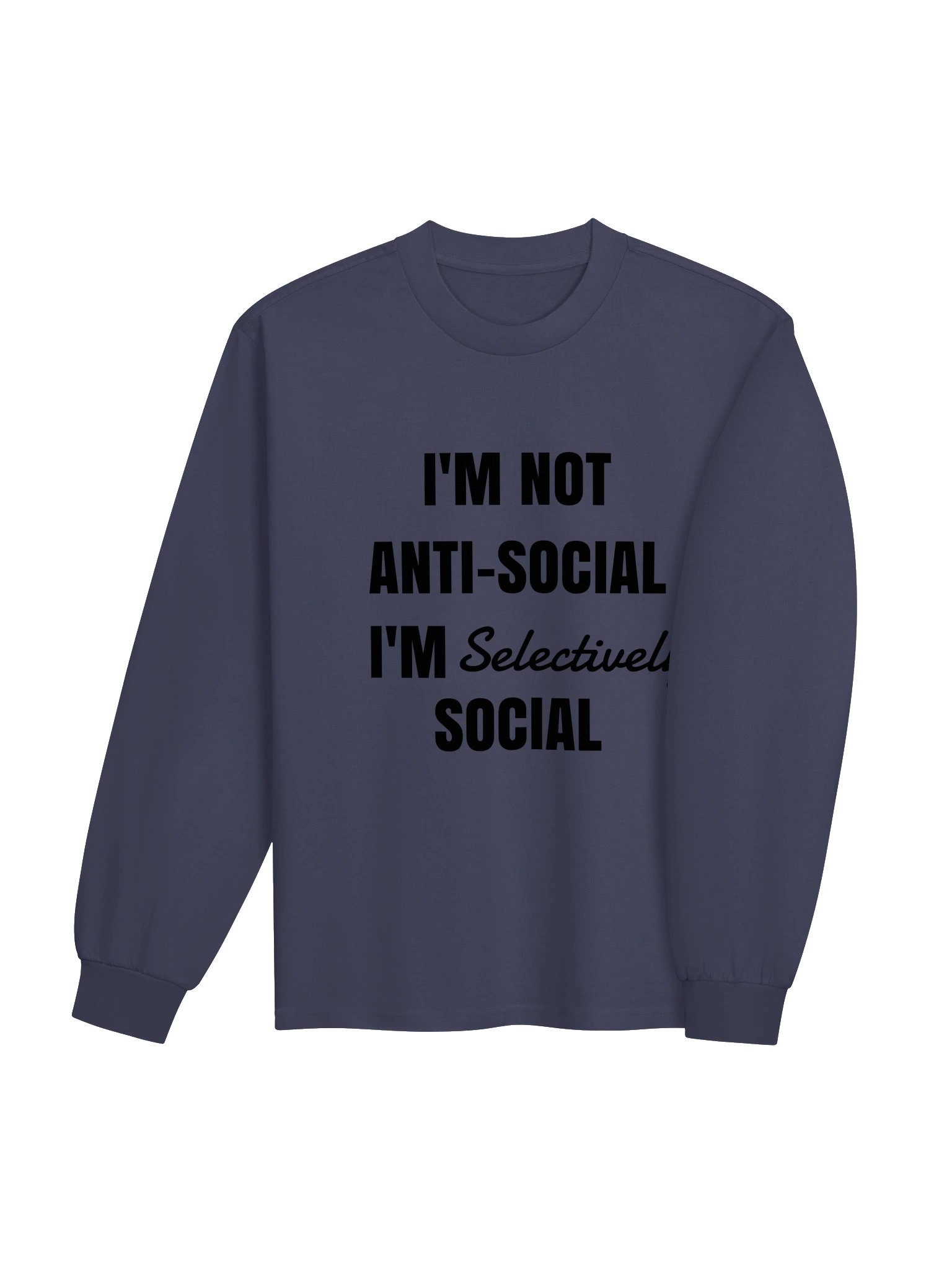 The "Selectively Social" Statement product image (20)