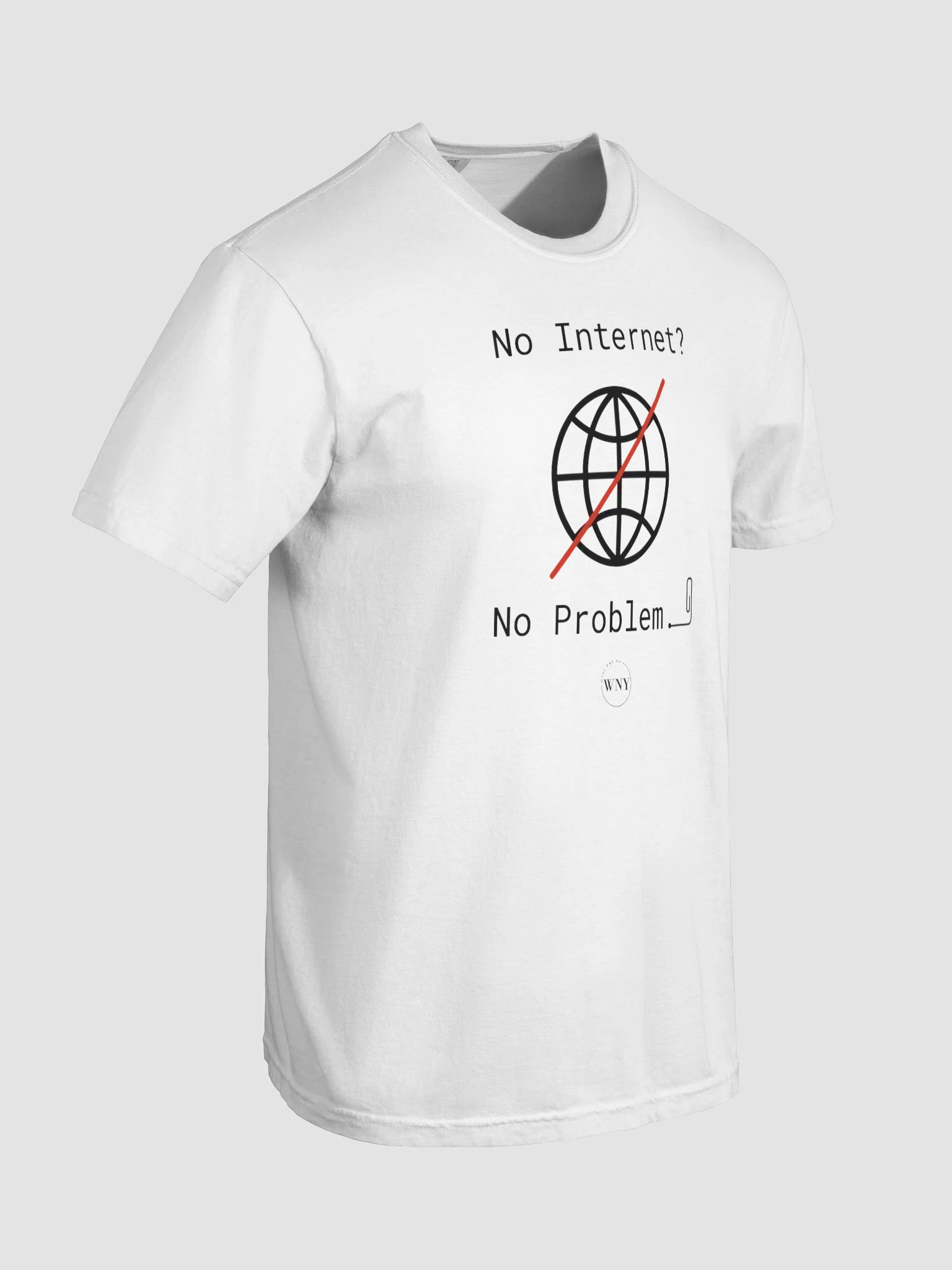No Internet? No Problem. | Shirt product image (7)