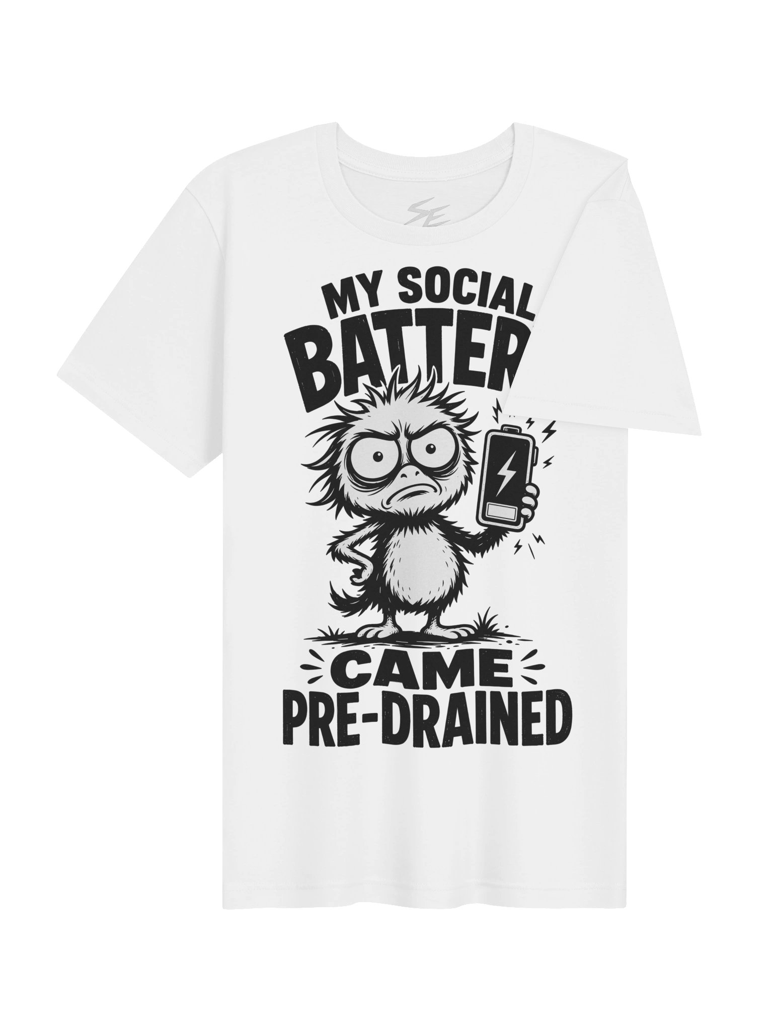 My social battery came pre drained product image (3)