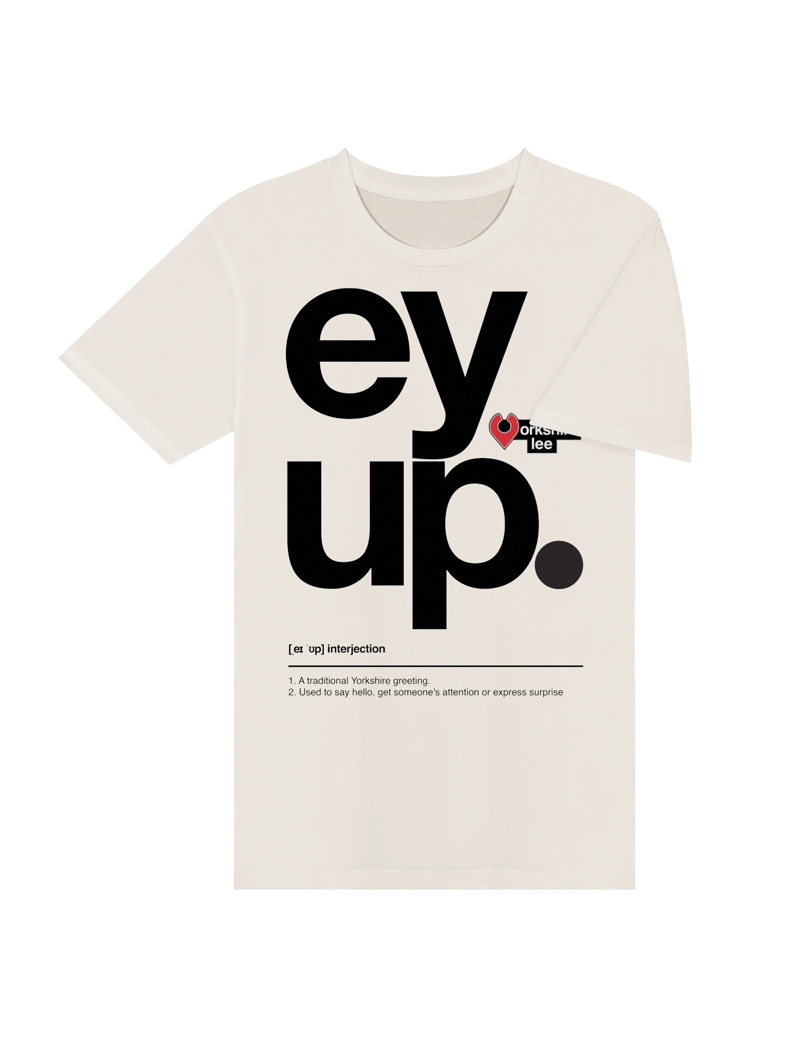 Ey Up Premium T-Shirt product image (28)