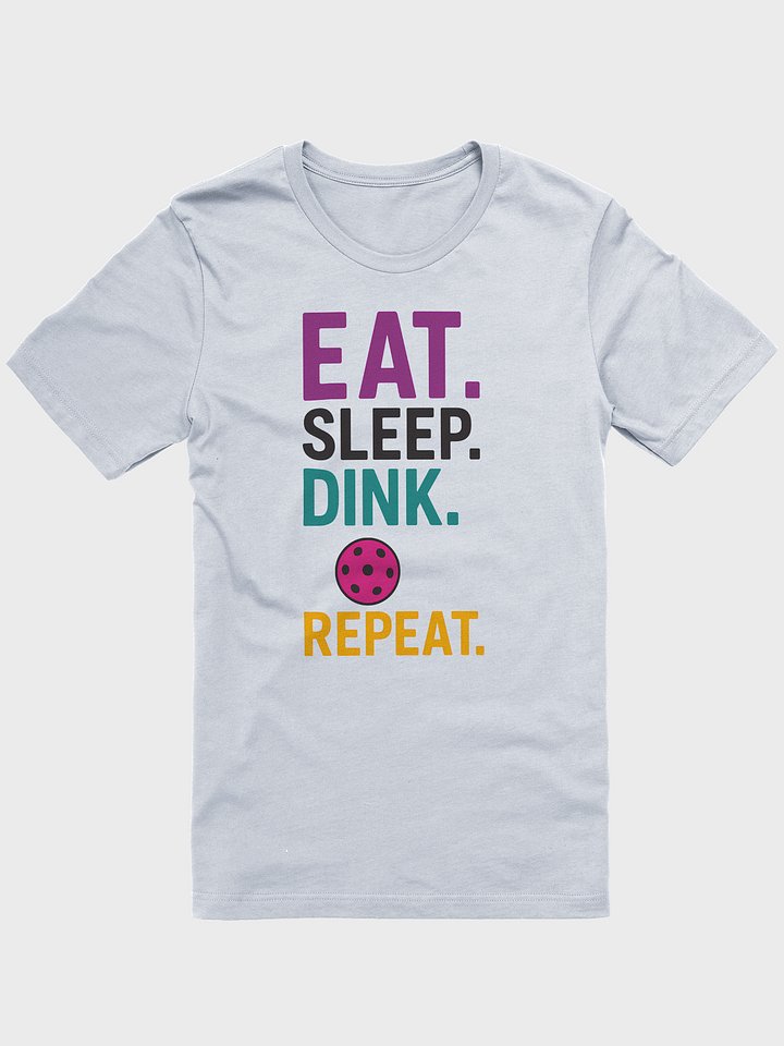 Eat. Sleep. Dink. Repeat. product image (6)