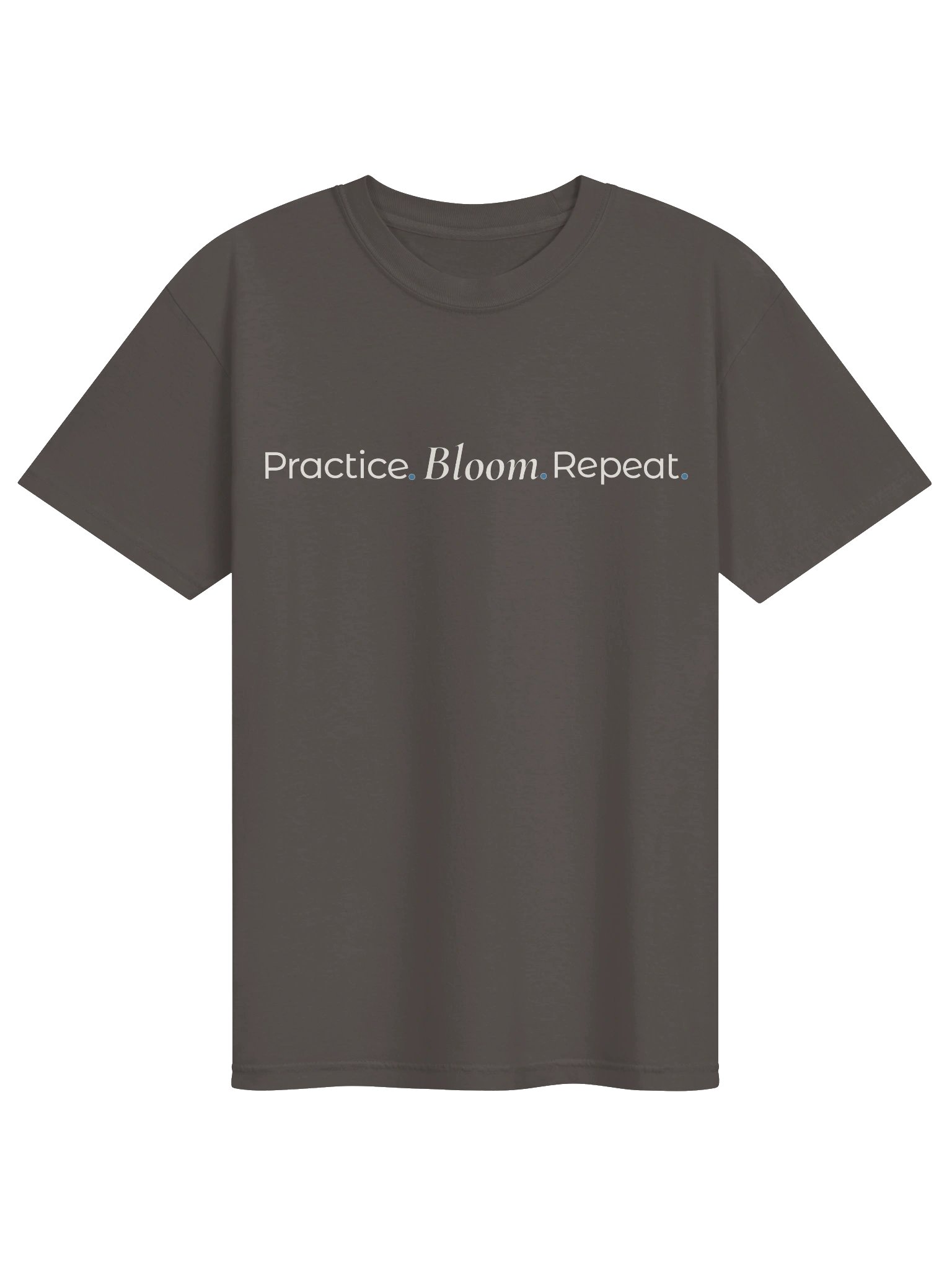Practice. Bloom. Repeat. Tee product image (5)