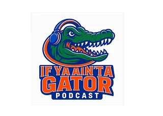 If Ya Aint A Gator Podcast