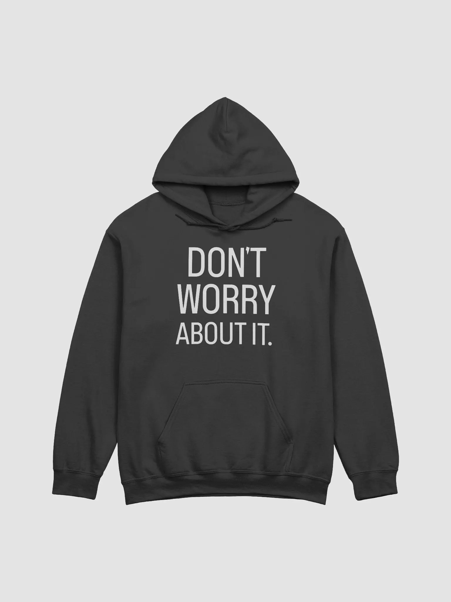 Don't Worry About It Hoodie product image (2)